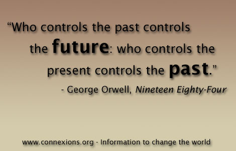 George Orwell Whoever controls the past controls the future